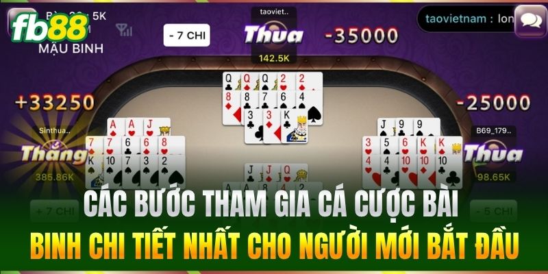 Các bước tham gia cá cược Bài Binh chi tiết nhất cho người mới bắt đầu