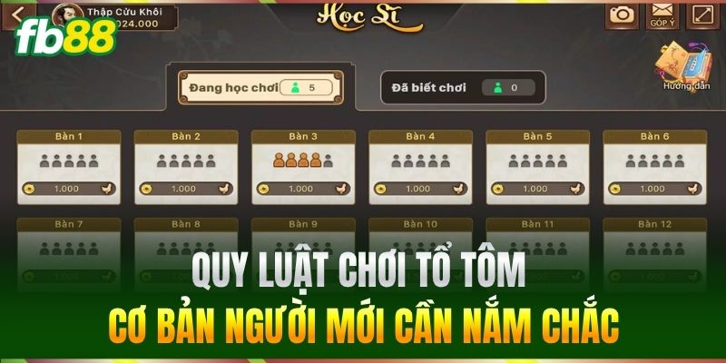 Tổ Tôm - Mẹo Chơi Bí Truyền FB88 Tăng Tỷ Lệ Thắng Cực Cao 2 Quy luật chơi Tổ Tôm cơ bản người mới cần nắm chắc